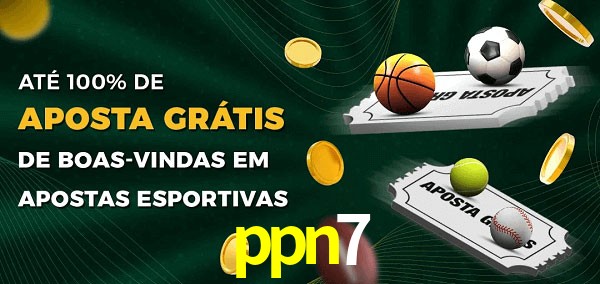 ppn7 Ate 100% de Aposta Gratis